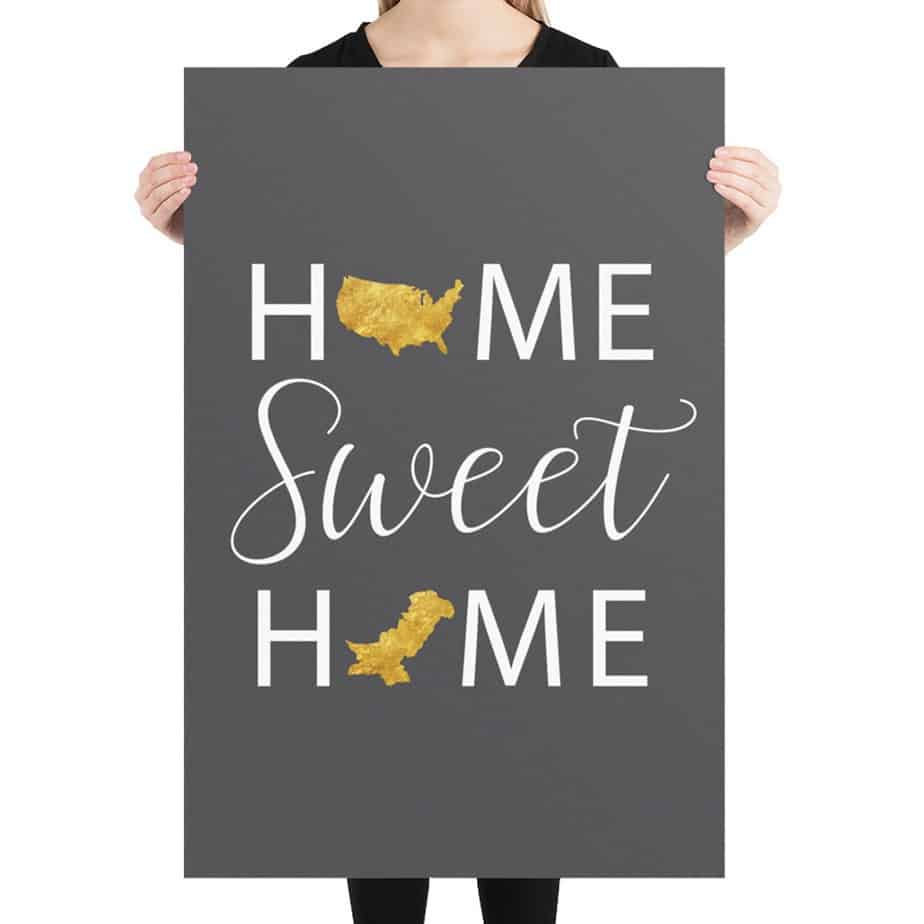 Home Sweet Home - US & PAK