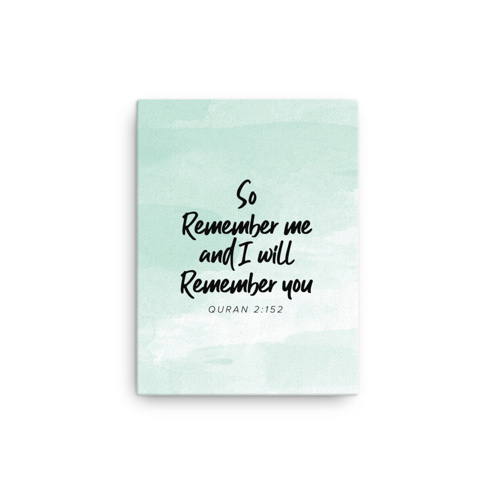 So Remember Me - Teal Canvas