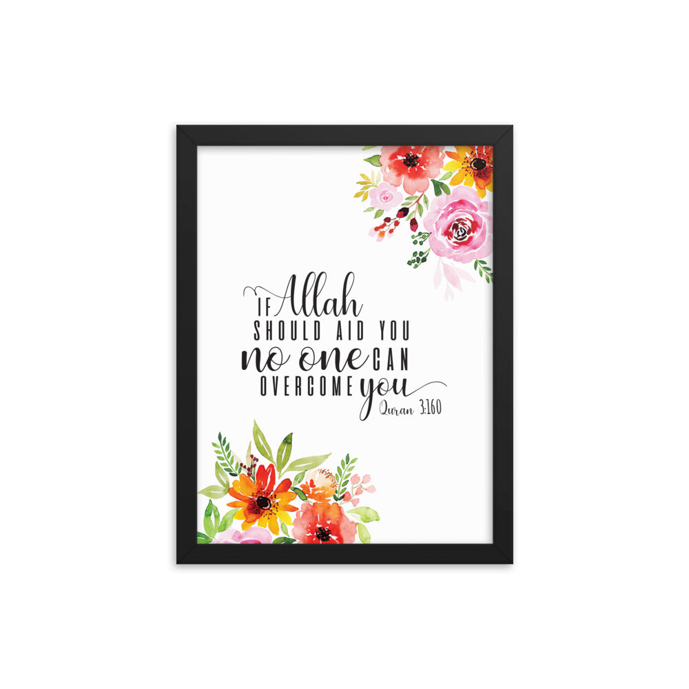 If Allah Should Aid You - Framed poster