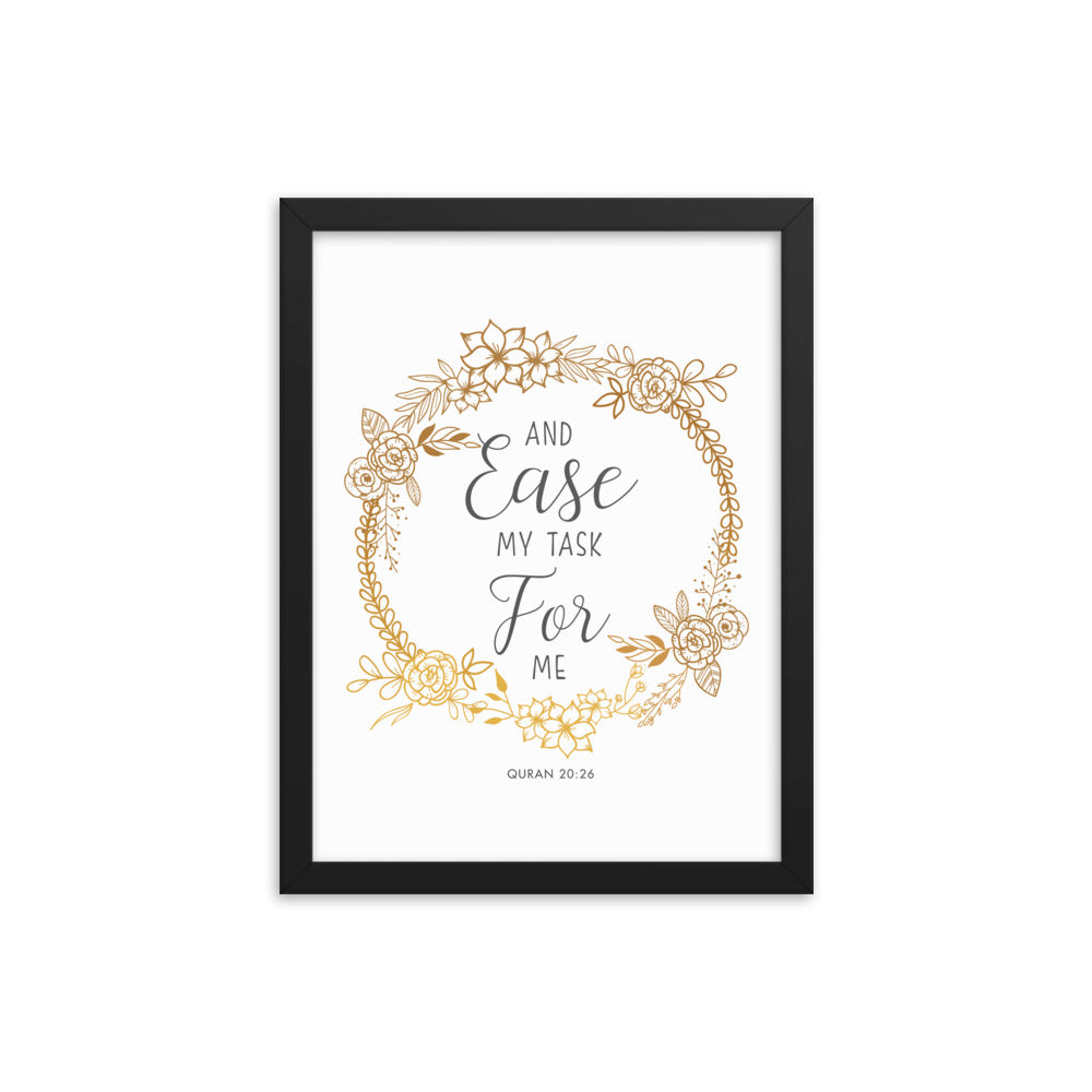 And Ease My Task For Me - Framed poster