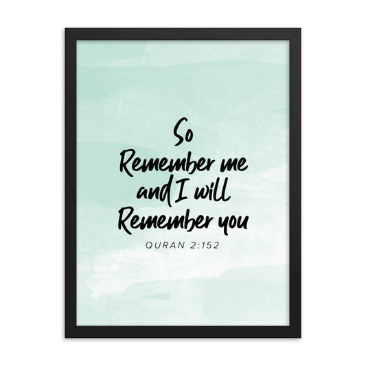 So Remember Me - Teal Framed poster