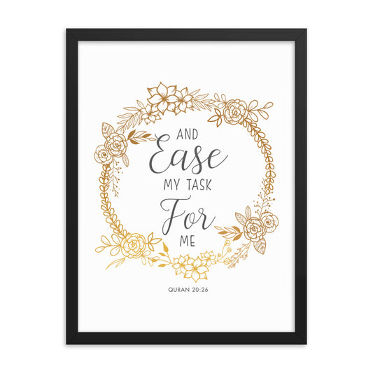 And Ease My Task For Me - Framed poster