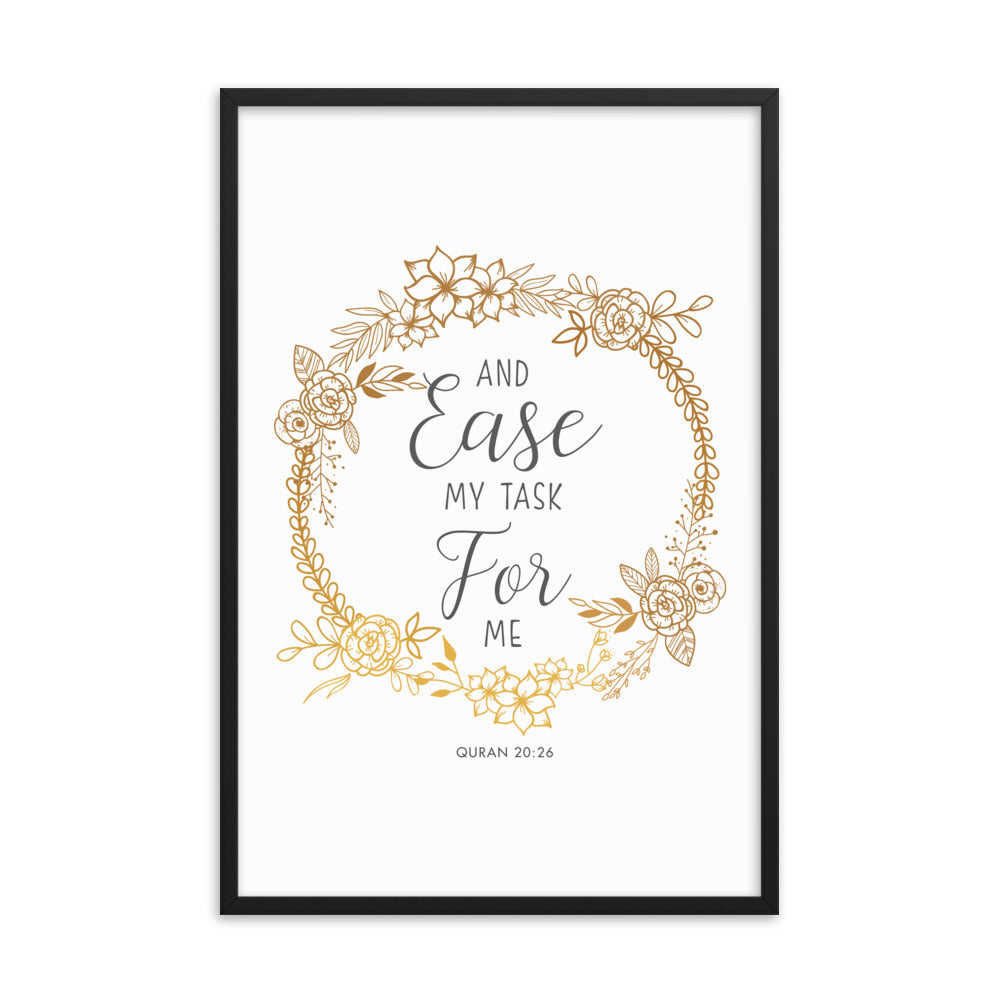And Ease My Task For Me - Framed poster