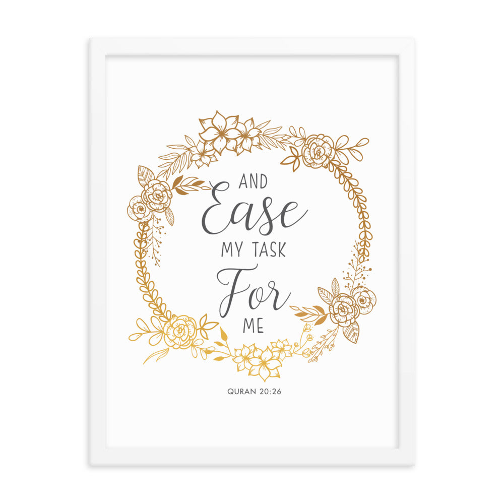 And Ease My Task For Me - Framed poster