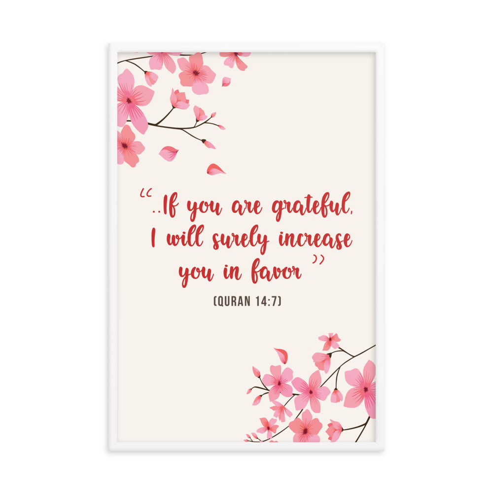 If You Are Grateful - Framed poster