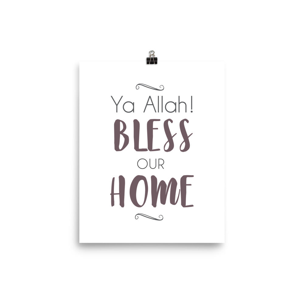 Ya Allah Bless Our Home Poster