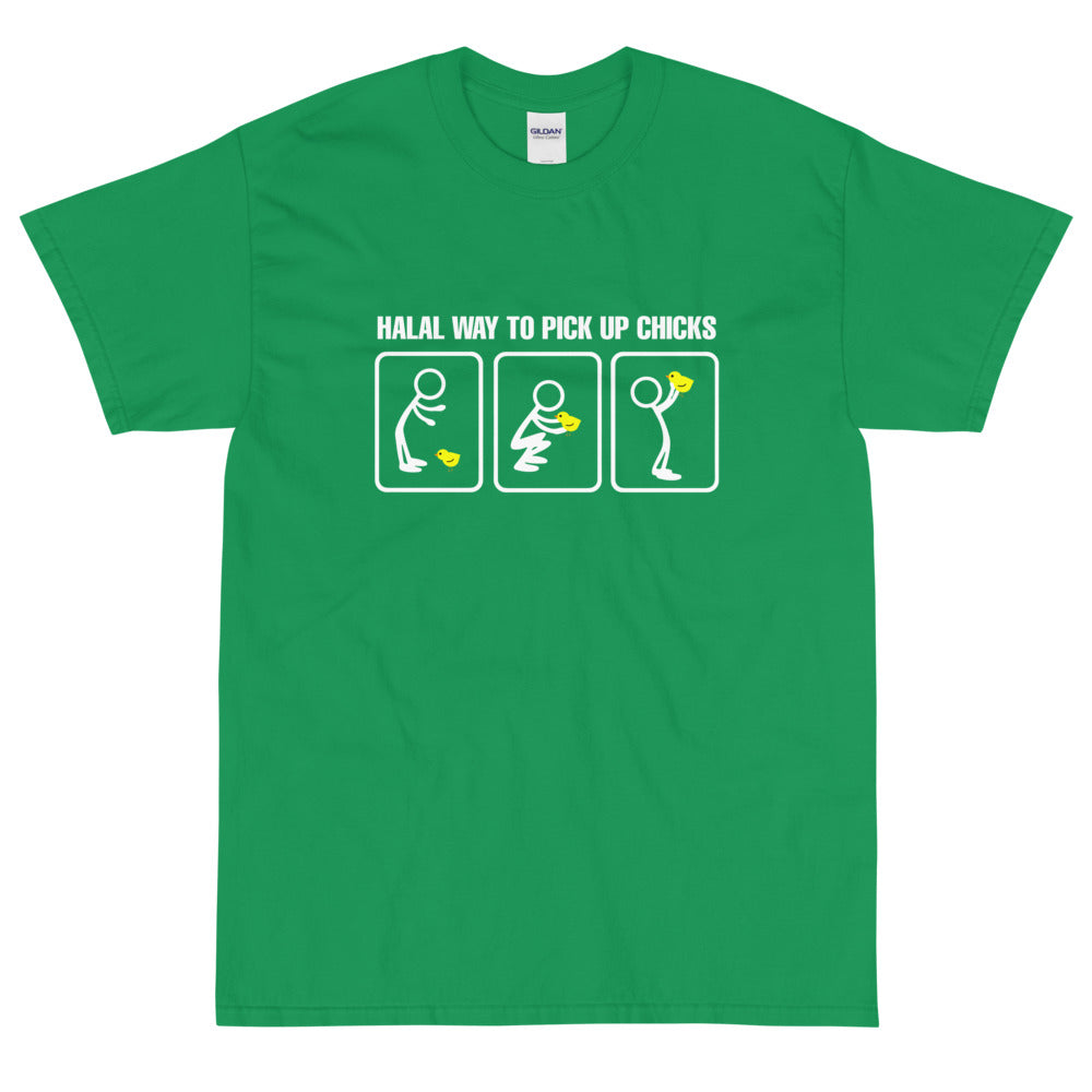 Halal way to pickup chicks T-Shirt