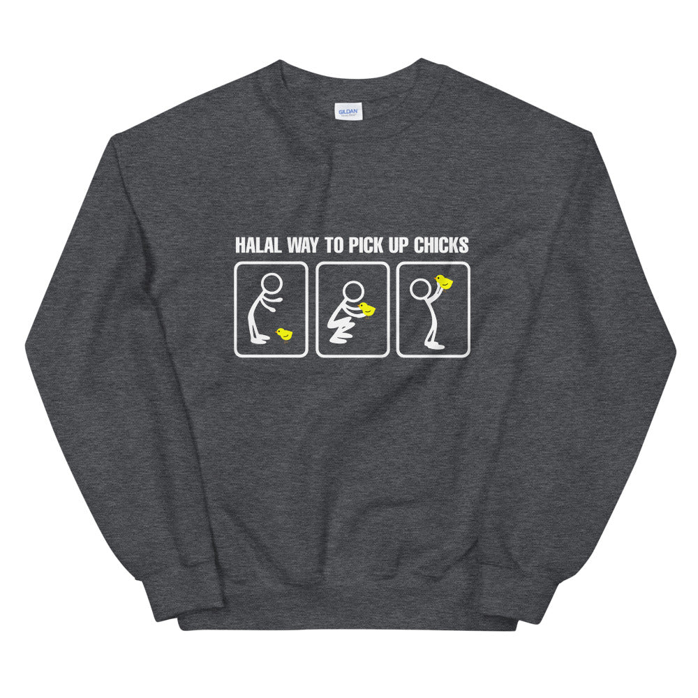 Halal Way to Pickup Chicks Sweatshirt