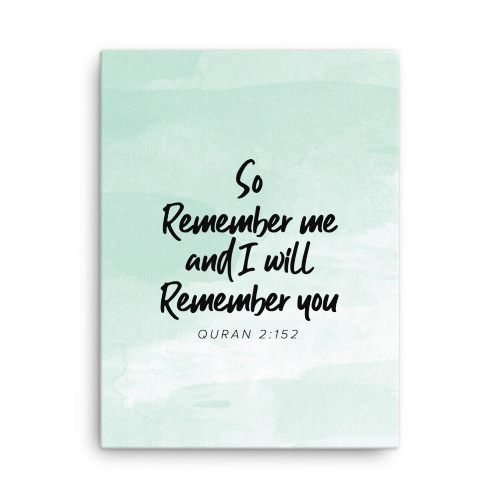 So Remember Me - Teal Canvas
