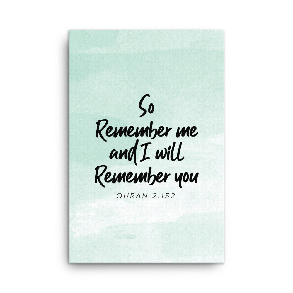 So Remember Me - Teal Canvas