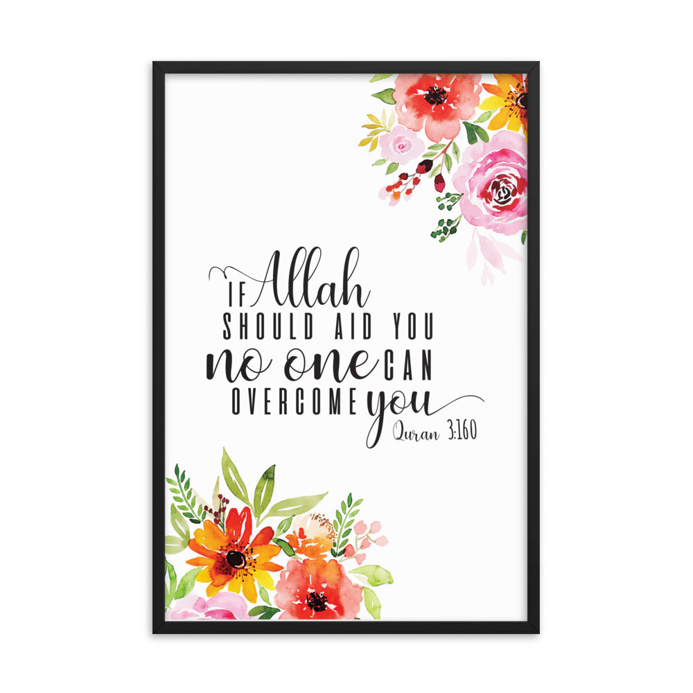 If Allah Should Aid You - Framed poster