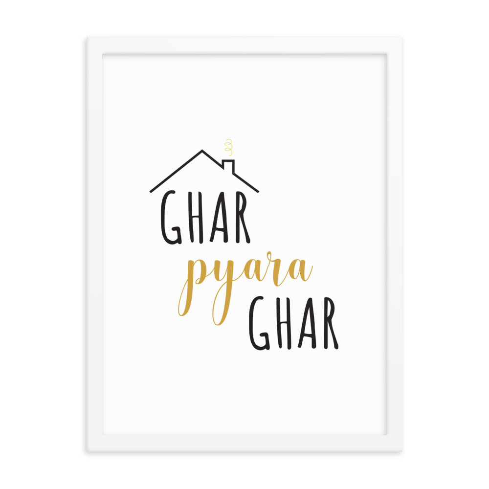 Ghar Pyara Ghar - Framed poster