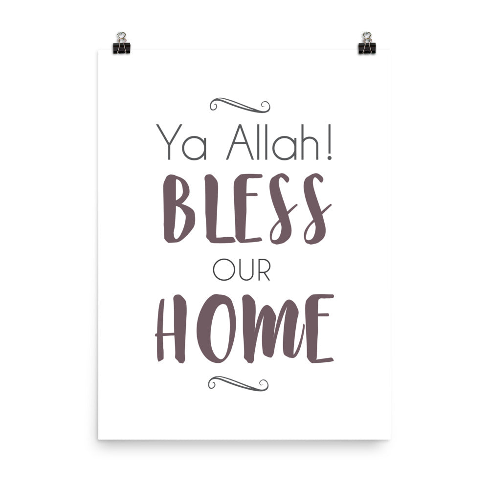 Ya Allah Bless Our Home Poster