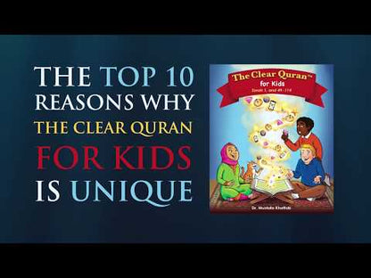 The Clear Quran® Tafsir For Kids – Surah 1, and 49–114 | Hardcover