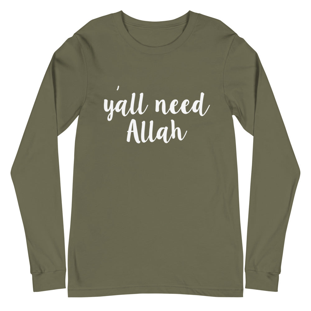 Y'all Need Allah T-Shirt